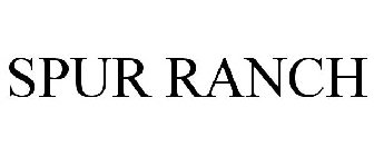 SPUR RANCH