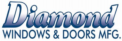 DIAMOND WINDOWS & DOORS MFG.