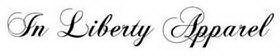 IN LIBERTY APPAREL