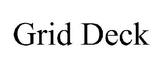 GRID DECK