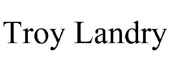 TROY LANDRY