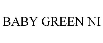BABY GREEN NI
