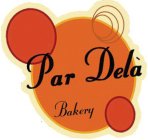 PAR DELÀ BAKERY