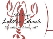 OLD PORT LOBSTER SHACK 