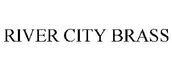 RIVER CITY BRASS