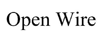 OPEN WIRE