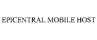 EPICENTRAL MOBILE HOST