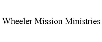 WHEELER MISSION MINISTRIES