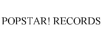 POPSTAR! RECORDS
