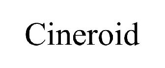 CINEROID