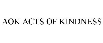 AOK ACTS OF KINDNESS