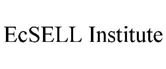 ECSELL INSTITUTE