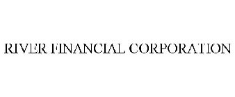 RIVER FINANCIAL CORPORATION