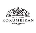 ROKUMEIKAN TOKYO GINZA