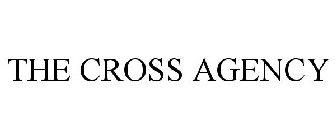 THE CROSS AGENCY