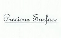 PRECIOUS SURFACE