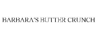 BARBARA'S BUTTER CRUNCH