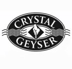 CRYSTAL GEYSER