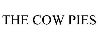 THE COW PIES