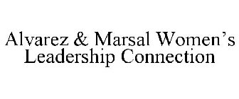 ALVAREZ & MARSAL WOMEN'S LEADERSHIP CONNECTION