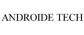 ANDROIDE TECH