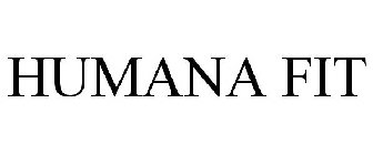 HUMANA FIT