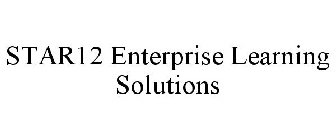 STAR12 ENTERPRISE LEARNING SOLUTIONS