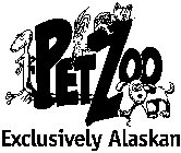 PETZOO EXCLUSIVELY ALASKAN