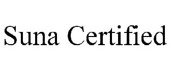 SUNA CERTIFIED