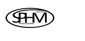 CERTIFIED SPHM PROFESSIONAL