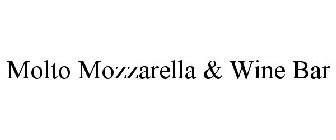 MOLTO MOZZARELLA & WINE BAR