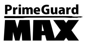 PRIMEGUARD MAX