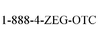 1-888-4-ZEG-OTC