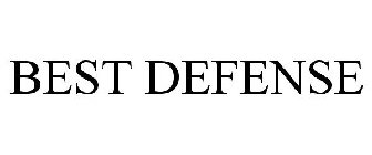 BEST DEFENSE