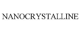 NANOCRYSTALLINE