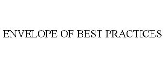 ENVELOPE OF BEST PRACTICES