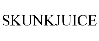 SKUNK JUICE