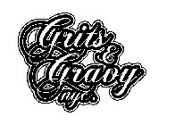 GRITS & GRAVY NYC.