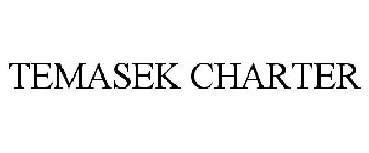 TEMASEK CHARTER