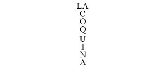 LA C O Q U I N A