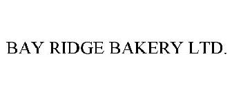 BAY RIDGE BAKERY LTD.