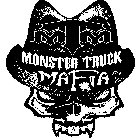 MTM MONSTER TRUCK MAFIA