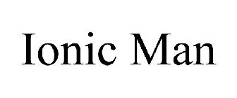 IONIC MAN