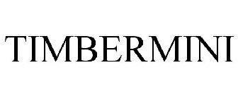TIMBERMINI