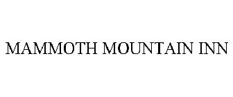 MAMMOTH MOUNTAIN INN