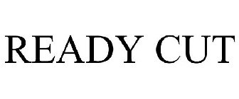 READY CUT