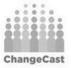 CHANGECAST