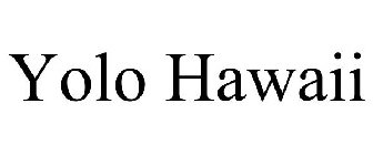 YOLO HAWAII