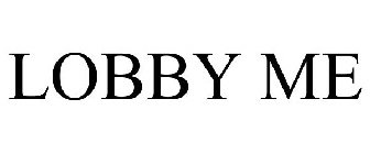 LOBBY ME