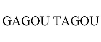 GAGOU TAGOU